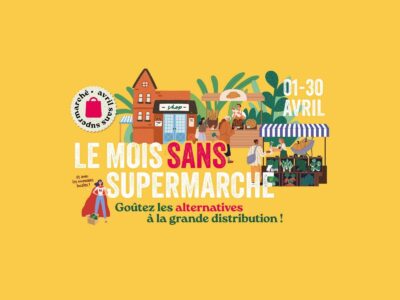 Essayons un mois sans faire nos courses dans les supermarchés